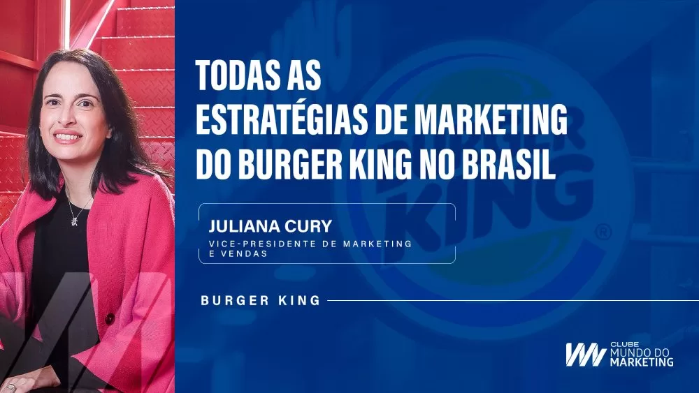 Burger King Clube Mundo do Marketing